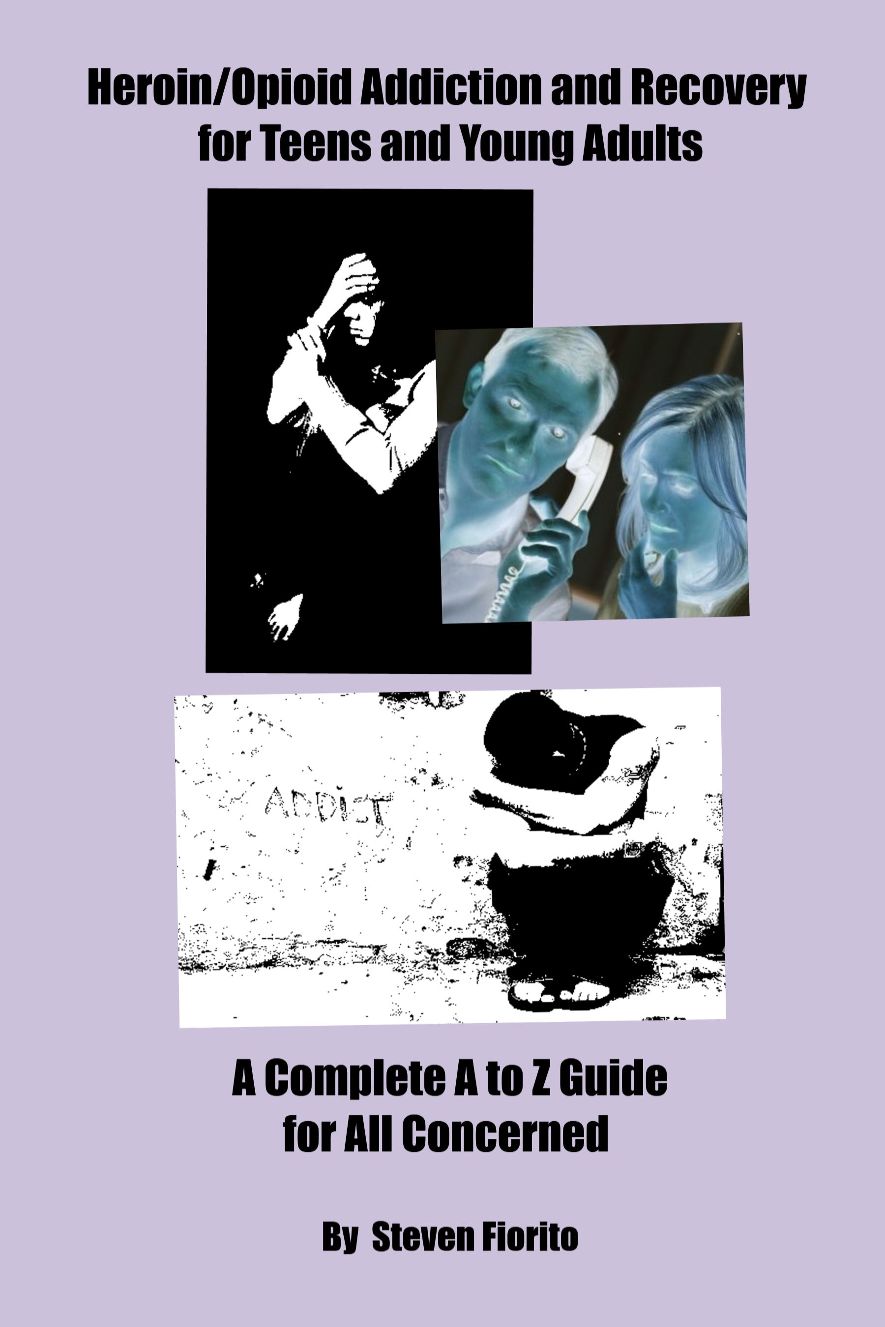 Heroin/Opioid Addiction and Recovery for Teens and Young Adults